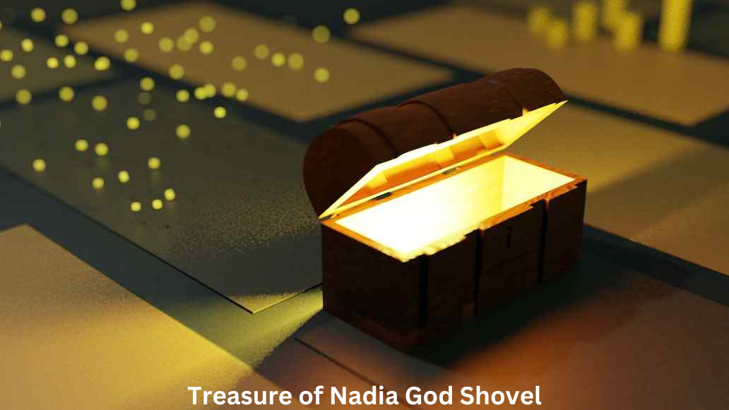 Treasure of Nadia God Shovel Vents Magazine