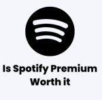 Is Spotify Premium worth it - Sincere Opinion