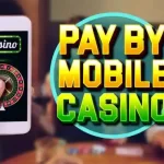 Pay By Mobile Casinos