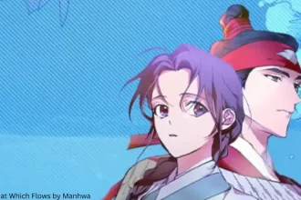 That Which Flows by Manhwa