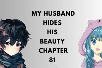 My Husband Hides His Beauty Chapter 81