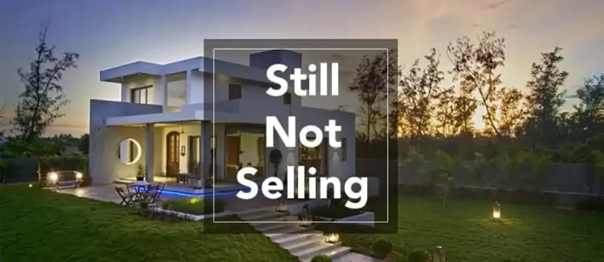 houses Not Selling