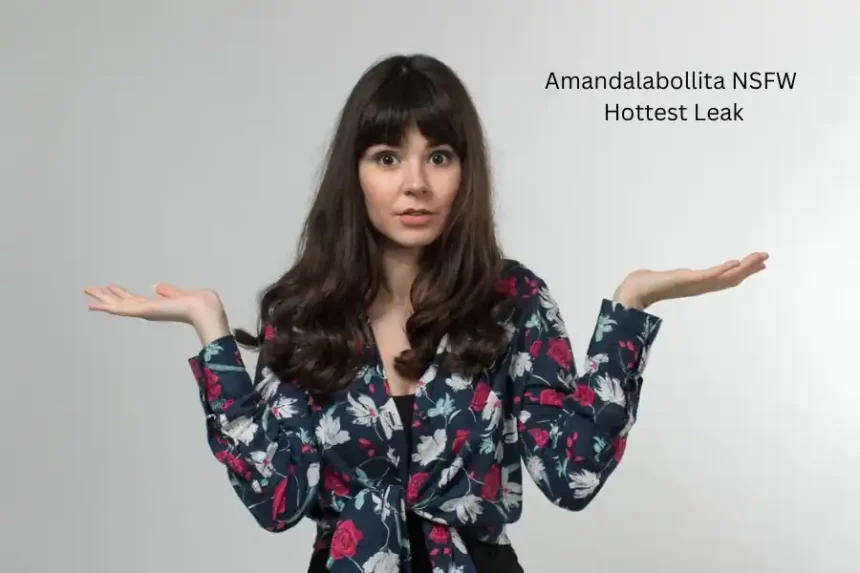 Amandalabollita NSFW Hottest Leak