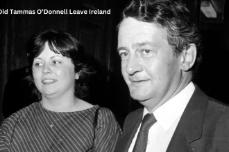 Why Did Tammas O’Donnell Leave Ireland