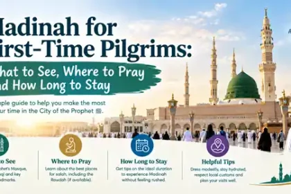 Madinah for First Time Pilgrims